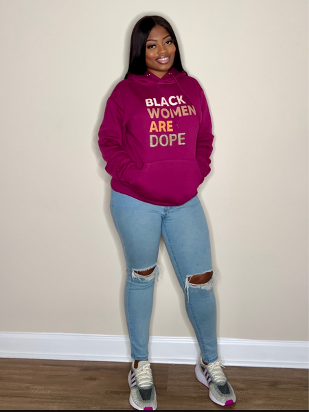 'Black Women Are Dope' Hoodie