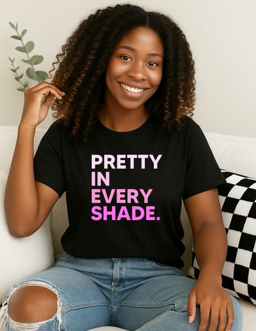 Pretty In Every Shade-Black