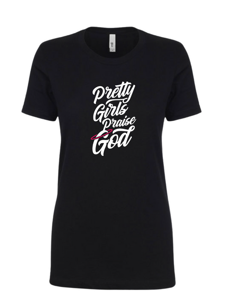 Pretty Girls Praise God