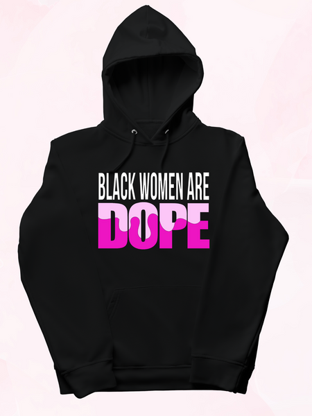 Black Women Are Dope