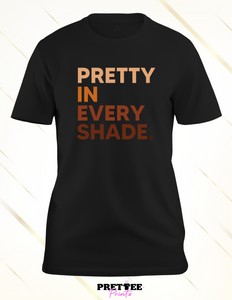 Pretty In Every Shade-Blk