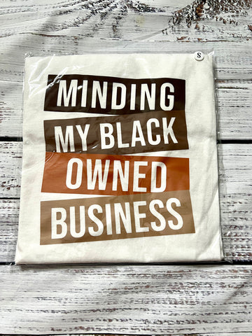 Minding My Black Owned Business Tee (Earthtone)