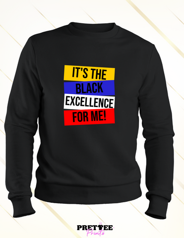 It's the Black Excellence For Me