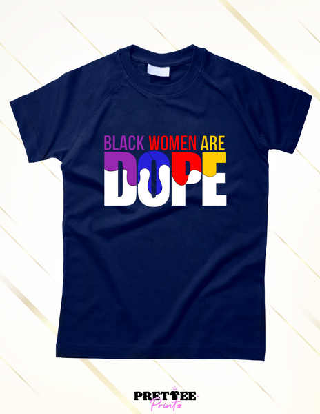 Black Women Are Dope-Navy